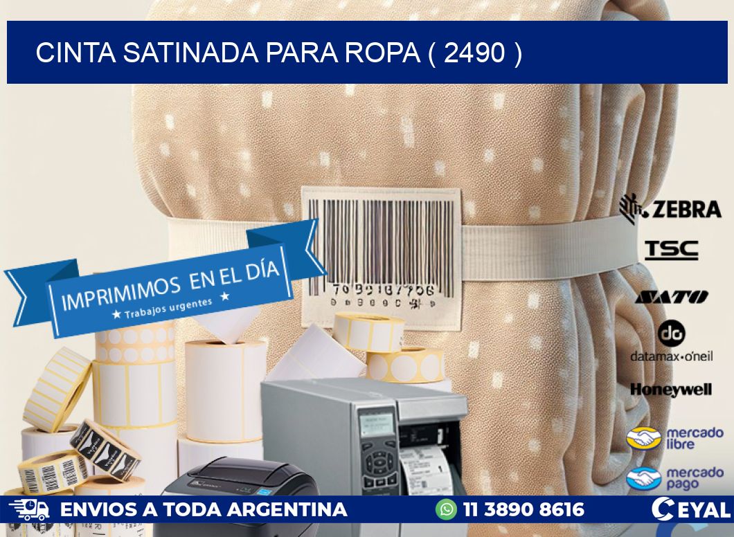 CINTA SATINADA PARA ROPA ( 2490 )