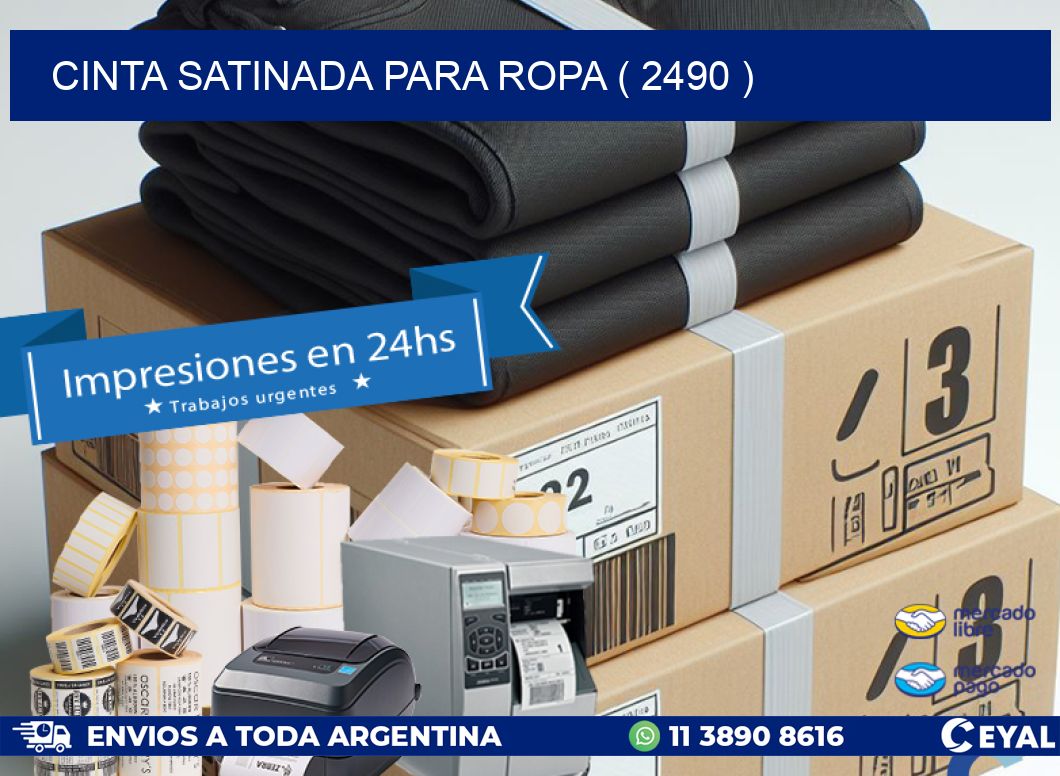 CINTA SATINADA PARA ROPA ( 2490 )