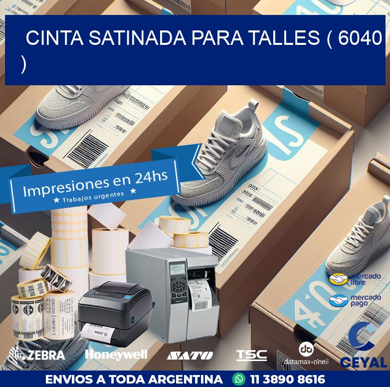 CINTA SATINADA PARA TALLES ( 6040 )