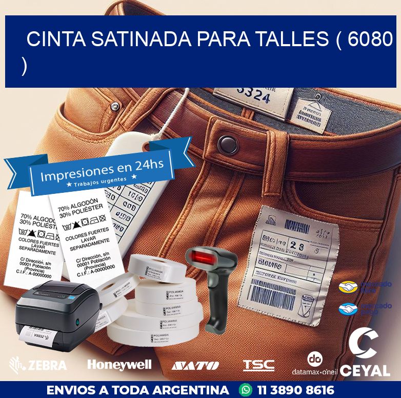 CINTA SATINADA PARA TALLES ( 6080 )