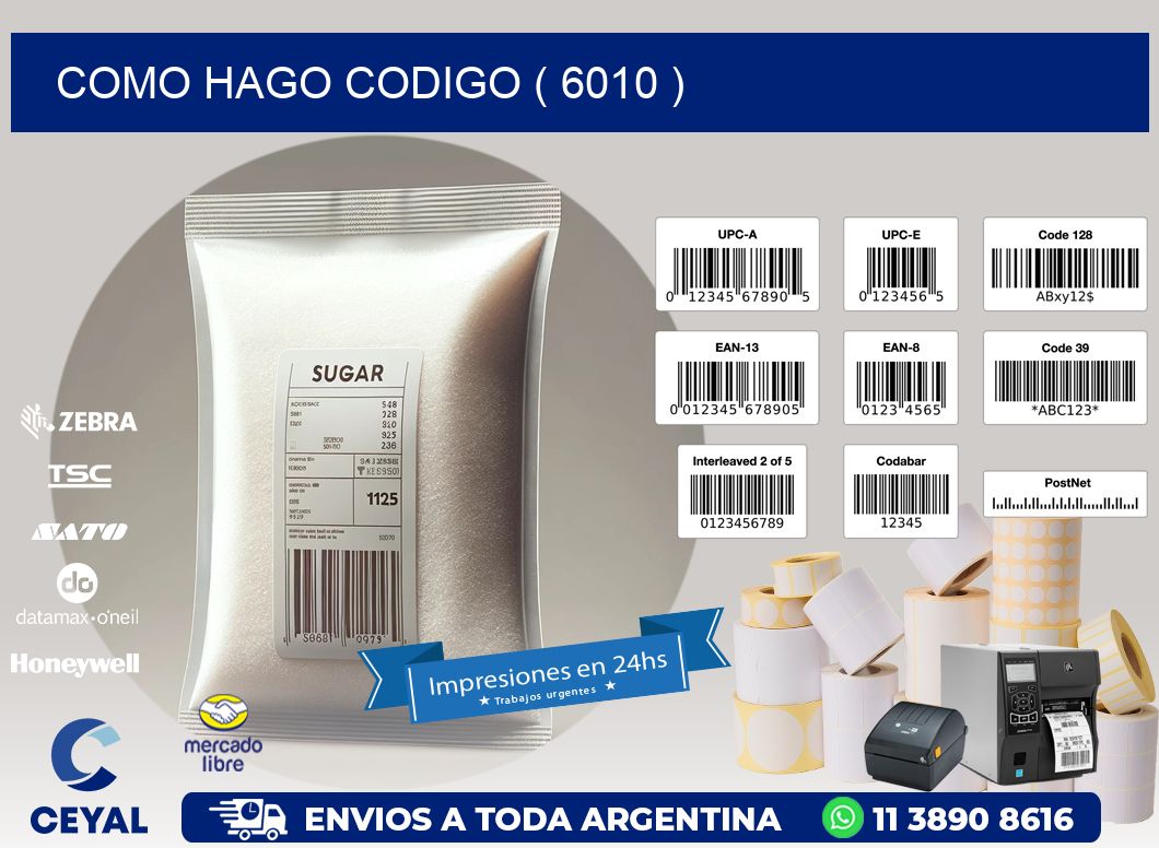 COMO HAGO CODIGO ( 6010 )