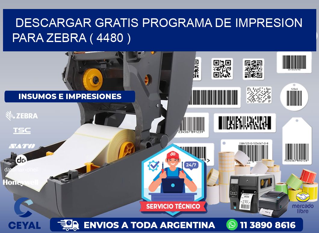 DESCARGAR GRATIS PROGRAMA DE IMPRESION PARA ZEBRA ( 4480 )