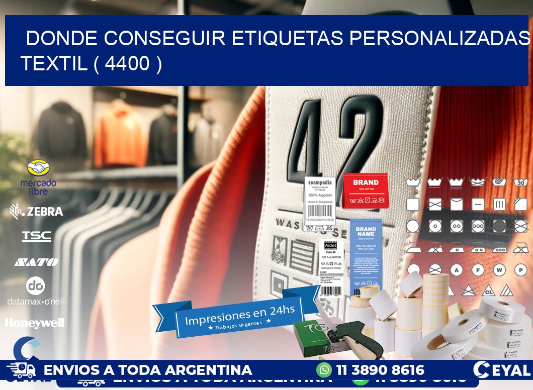 DONDE CONSEGUIR ETIQUETAS PERSONALIZADAS TEXTIL ( 4400 )