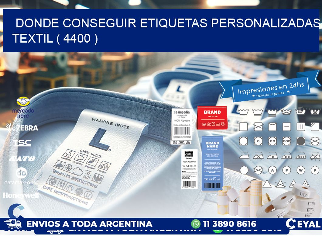 DONDE CONSEGUIR ETIQUETAS PERSONALIZADAS TEXTIL ( 4400 )