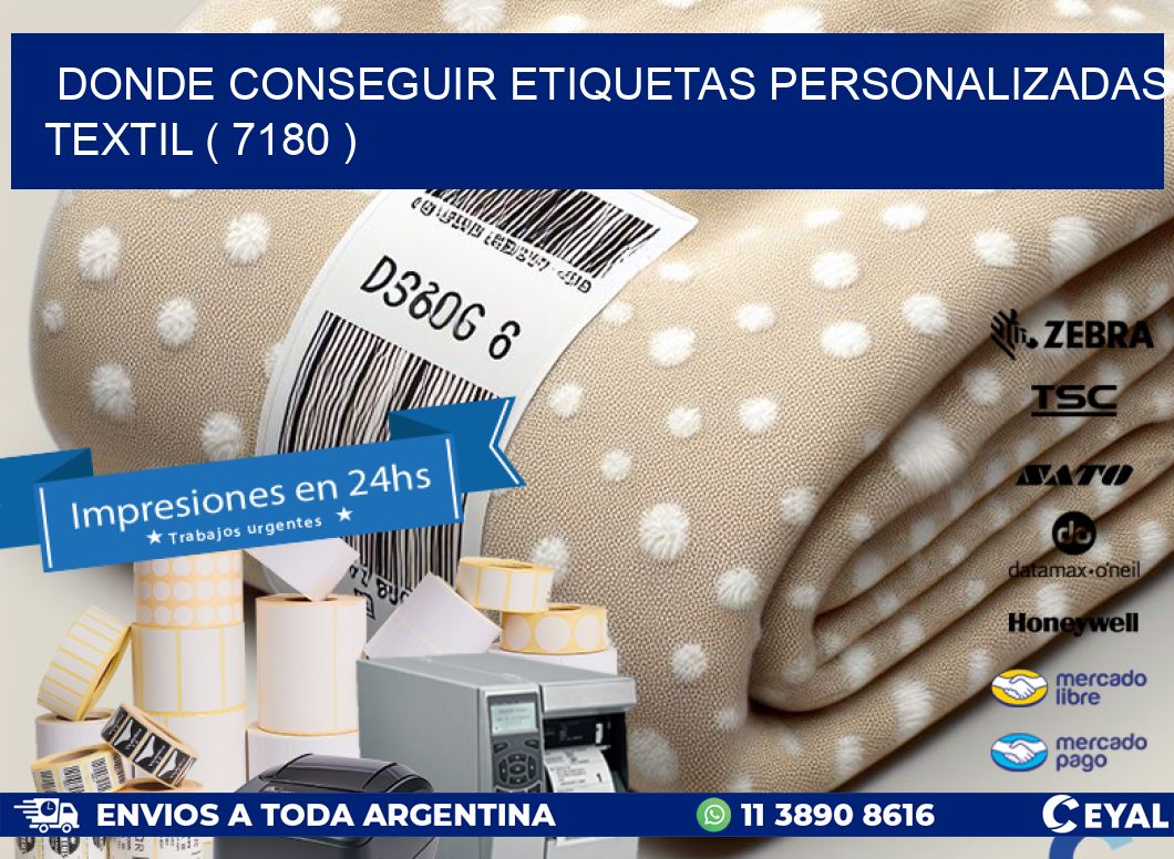 DONDE CONSEGUIR ETIQUETAS PERSONALIZADAS TEXTIL ( 7180 )