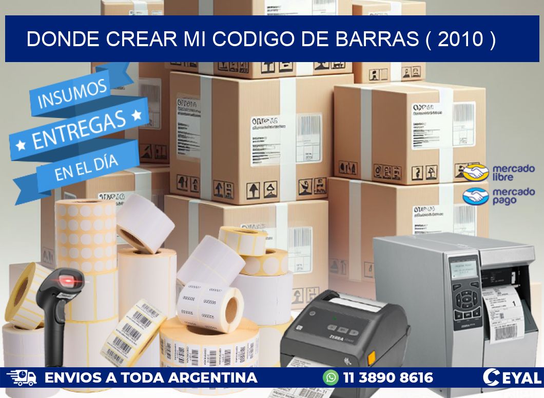 DONDE CREAR MI CODIGO DE BARRAS ( 2010 )