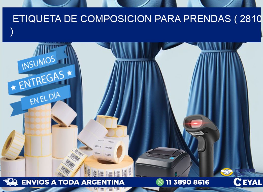 ETIQUETA DE COMPOSICION PARA PRENDAS ( 2810 )