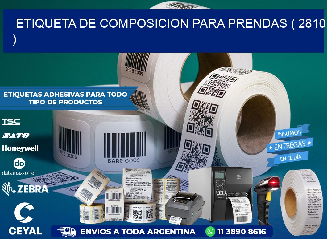 ETIQUETA DE COMPOSICION PARA PRENDAS ( 2810 )