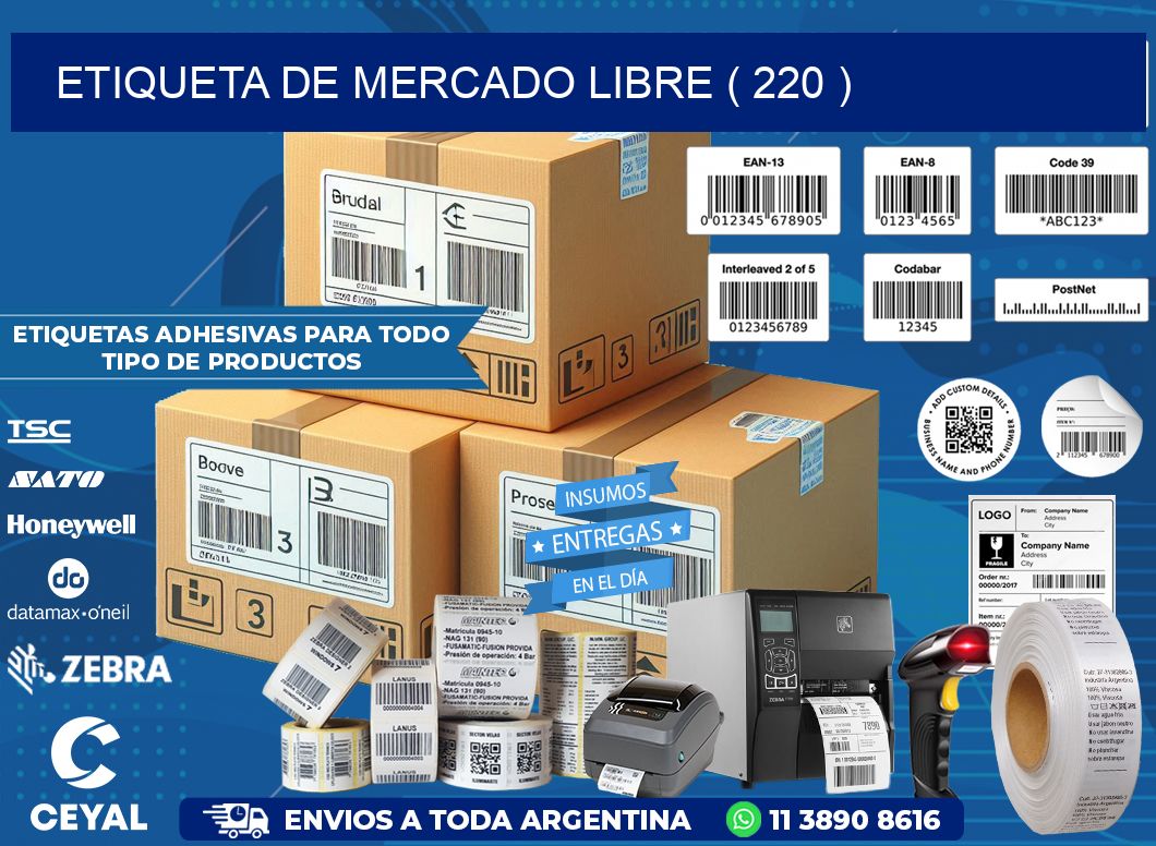 ETIQUETA DE MERCADO LIBRE ( 220 )