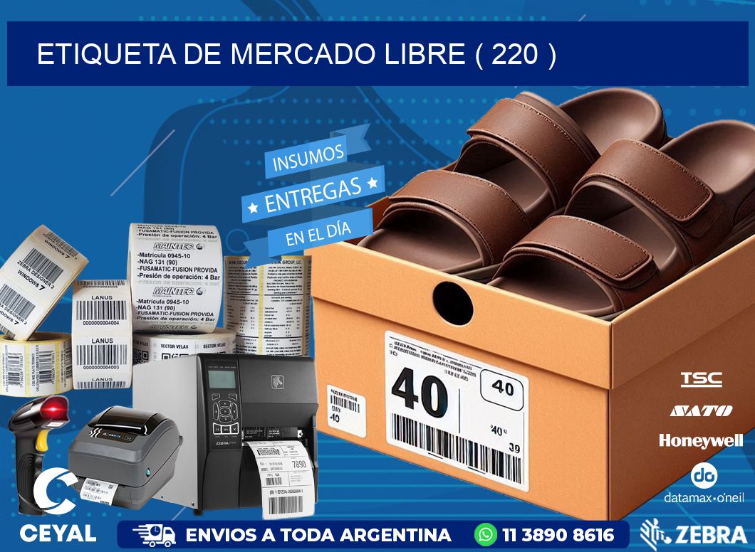 ETIQUETA DE MERCADO LIBRE ( 220 )