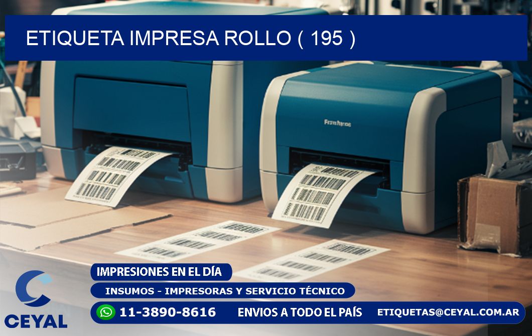 ETIQUETA IMPRESA ROLLO ( 195 )