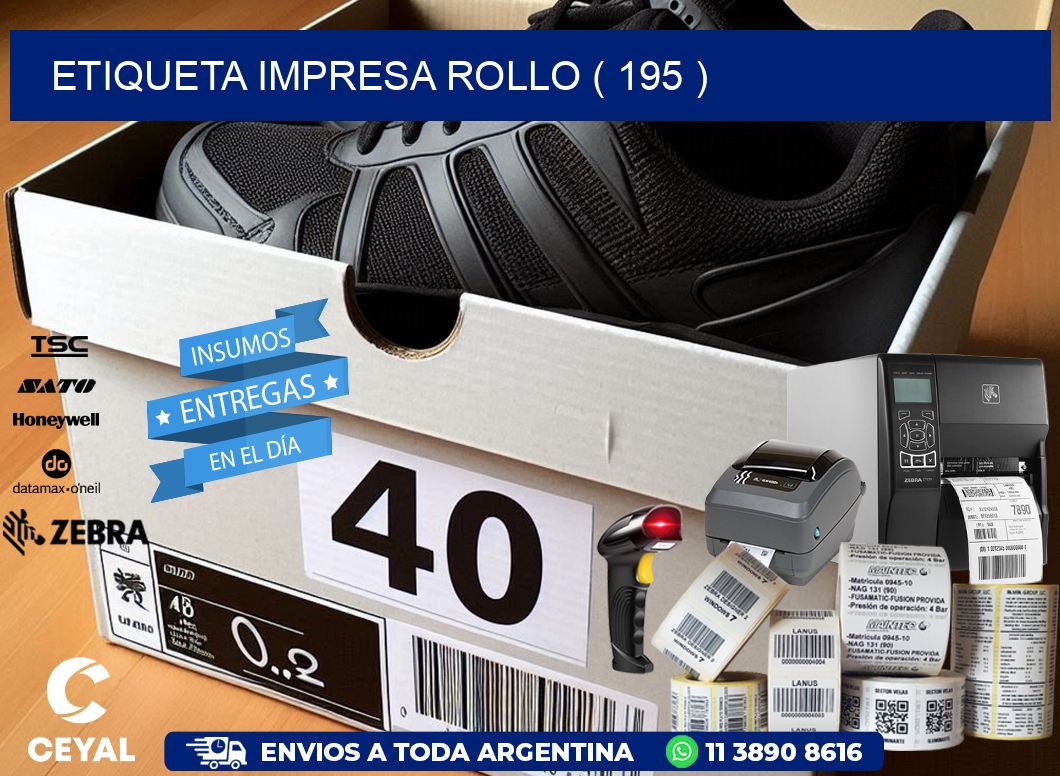ETIQUETA IMPRESA ROLLO ( 195 )