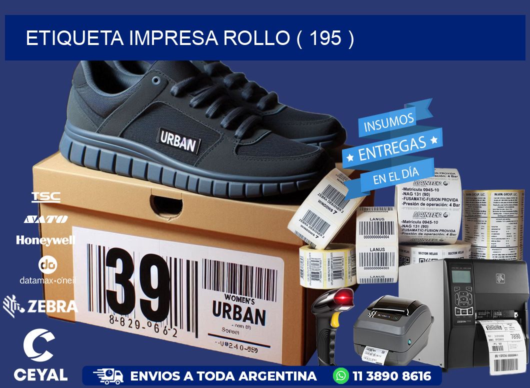 ETIQUETA IMPRESA ROLLO ( 195 )