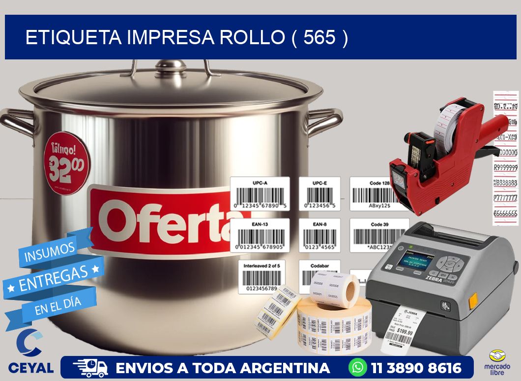 ETIQUETA IMPRESA ROLLO ( 565 )