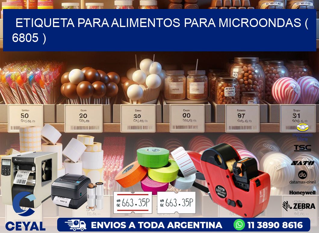 ETIQUETA PARA ALIMENTOS PARA MICROONDAS ( 6805 )