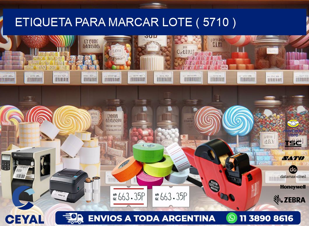 ETIQUETA PARA MARCAR LOTE ( 5710 )