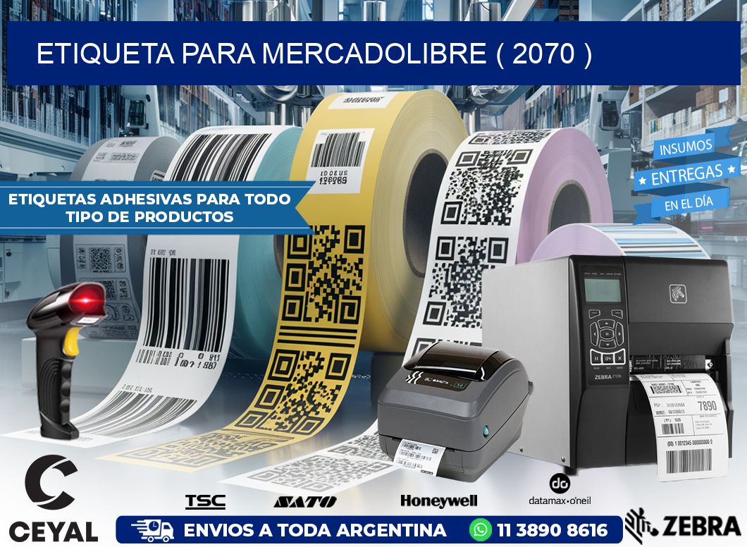 ETIQUETA PARA MERCADOLIBRE ( 2070 )