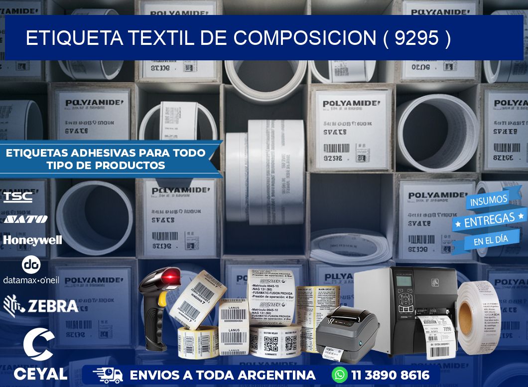 ETIQUETA TEXTIL DE COMPOSICION ( 9295 )