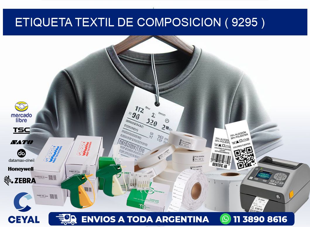 ETIQUETA TEXTIL DE COMPOSICION ( 9295 )