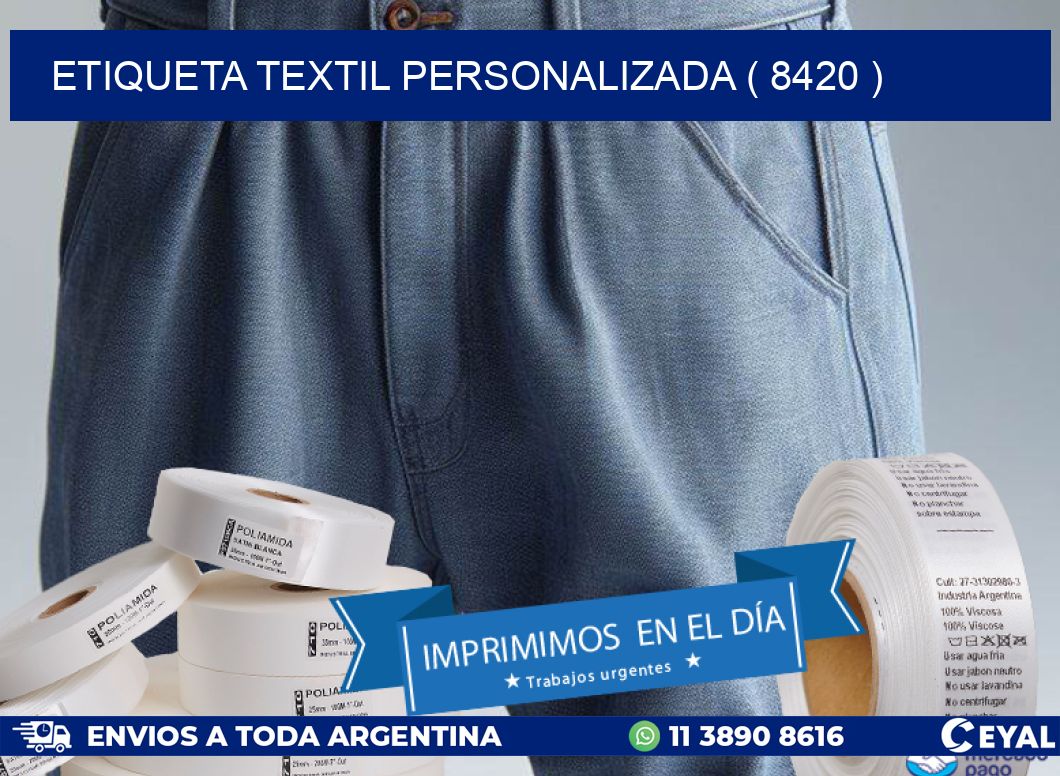 ETIQUETA TEXTIL PERSONALIZADA ( 8420 )