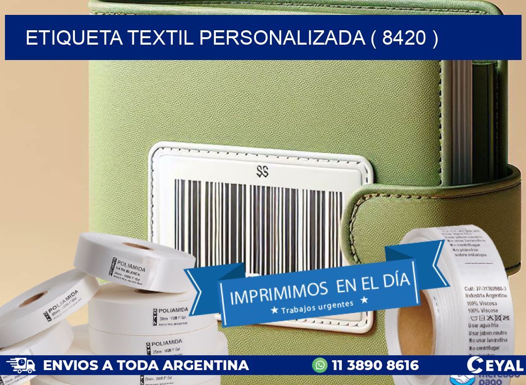 ETIQUETA TEXTIL PERSONALIZADA ( 8420 )