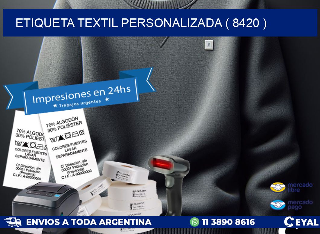 ETIQUETA TEXTIL PERSONALIZADA ( 8420 )