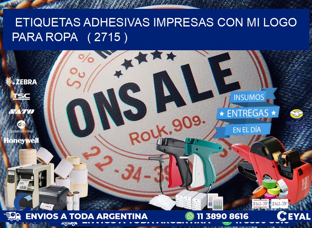 ETIQUETAS ADHESIVAS IMPRESAS CON MI LOGO PARA ROPA   ( 2715 )