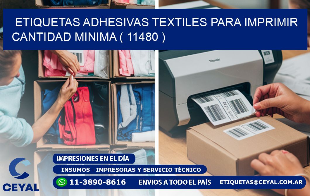 ETIQUETAS ADHESIVAS TEXTILES PARA IMPRIMIR CANTIDAD MINIMA ( 11480 )