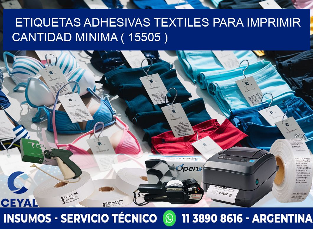 ETIQUETAS ADHESIVAS TEXTILES PARA IMPRIMIR CANTIDAD MINIMA ( 15505 )