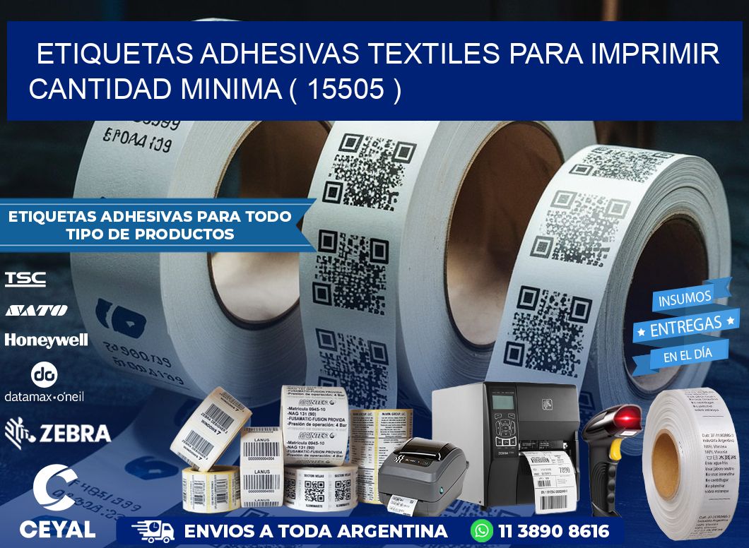 ETIQUETAS ADHESIVAS TEXTILES PARA IMPRIMIR CANTIDAD MINIMA ( 15505 )