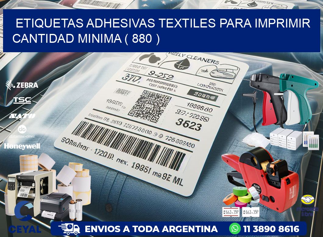 ETIQUETAS ADHESIVAS TEXTILES PARA IMPRIMIR CANTIDAD MINIMA ( 880 )