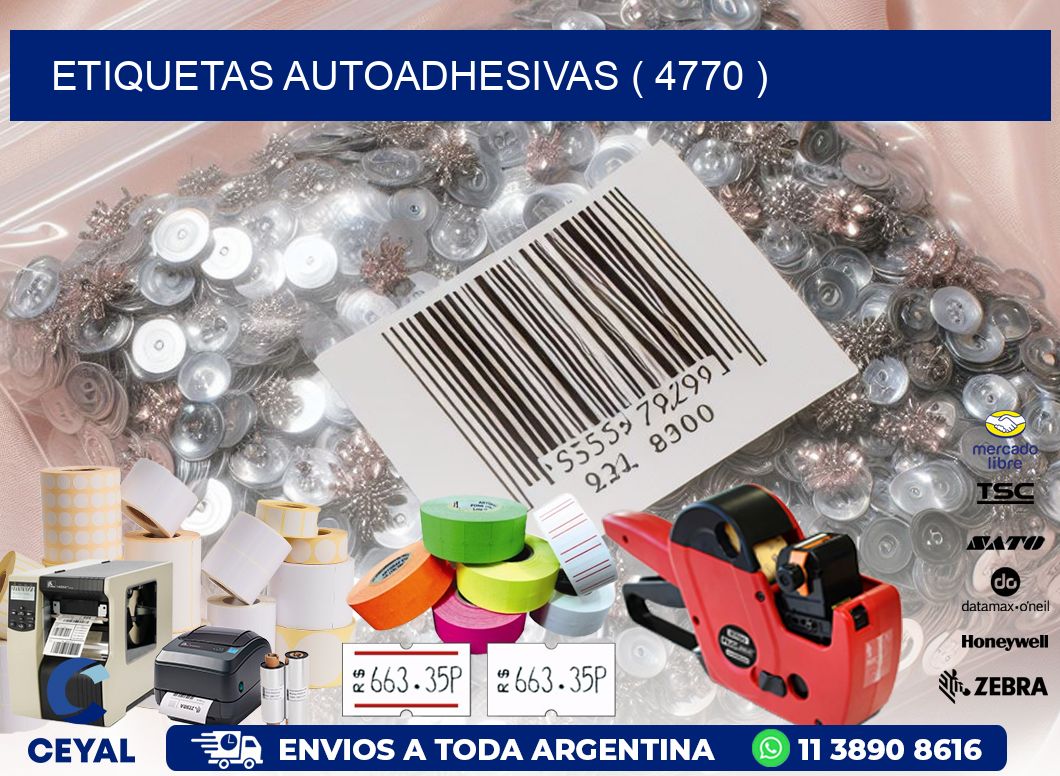 ETIQUETAS AUTOADHESIVAS ( 4770 )