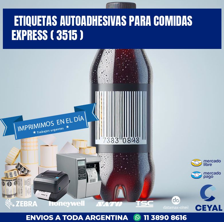 ETIQUETAS AUTOADHESIVAS PARA COMIDAS EXPRESS ( 3515 )