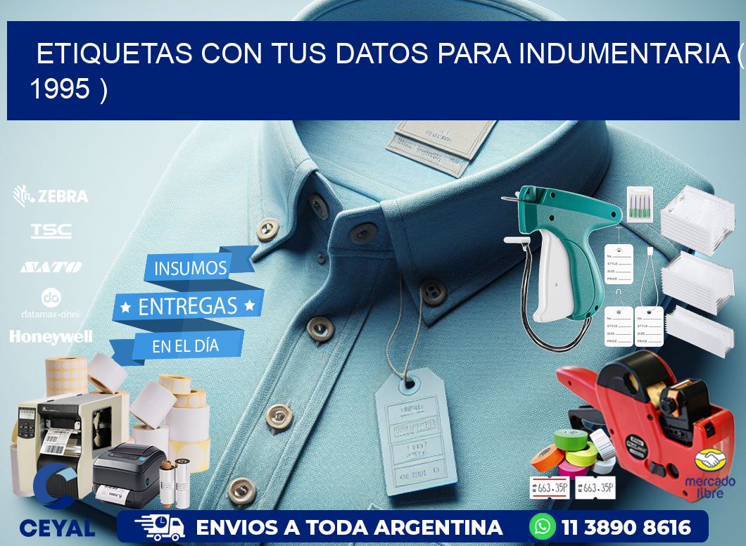 ETIQUETAS CON TUS DATOS PARA INDUMENTARIA ( 1995 )