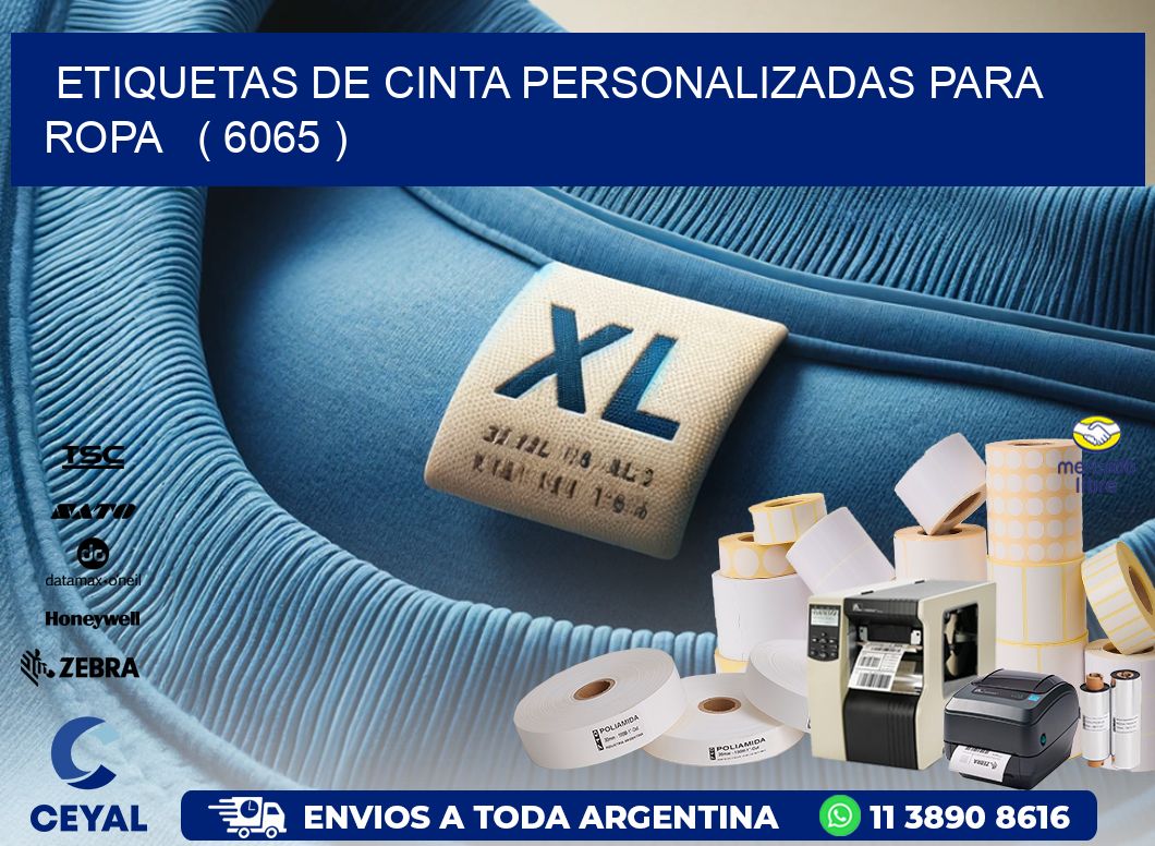 ETIQUETAS DE CINTA PERSONALIZADAS PARA ROPA   ( 6065 )