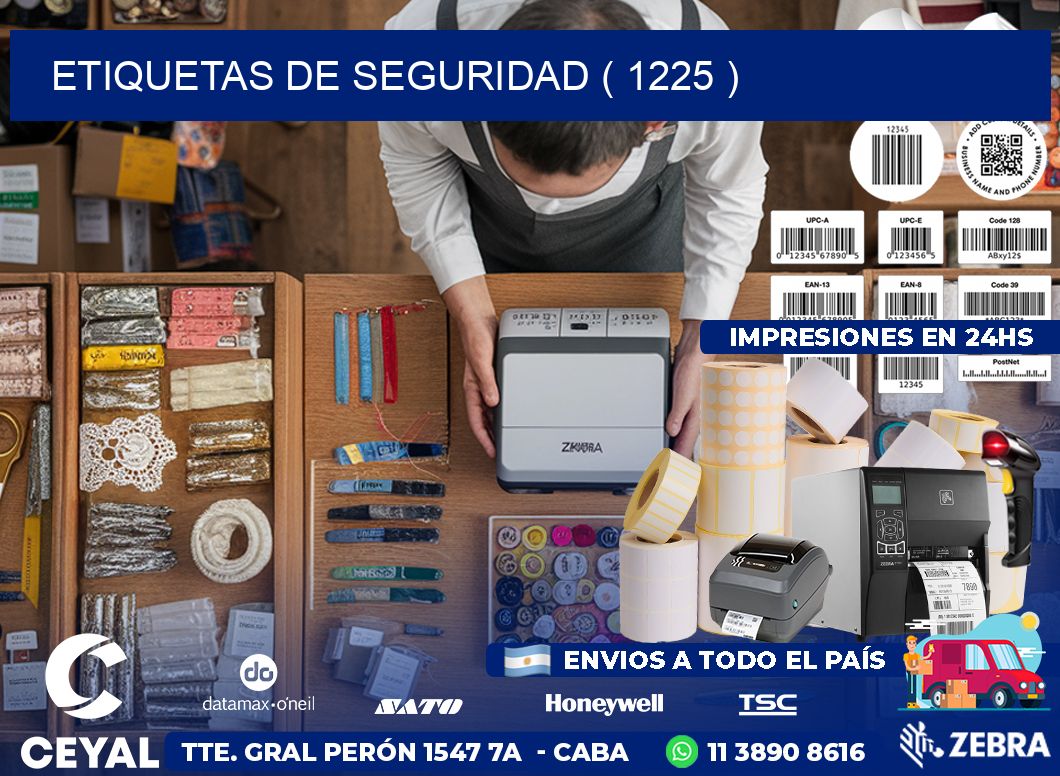 ETIQUETAS DE SEGURIDAD ( 1225 )