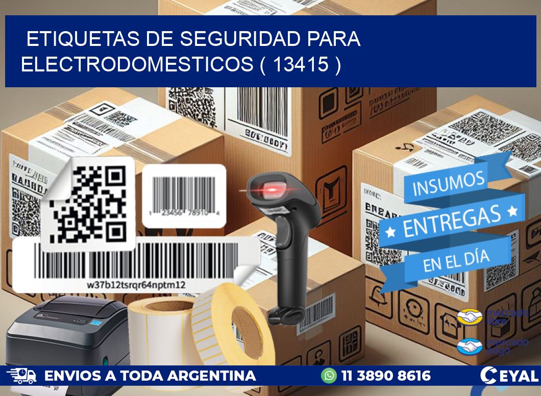 ETIQUETAS DE SEGURIDAD PARA ELECTRODOMESTICOS ( 13415 )