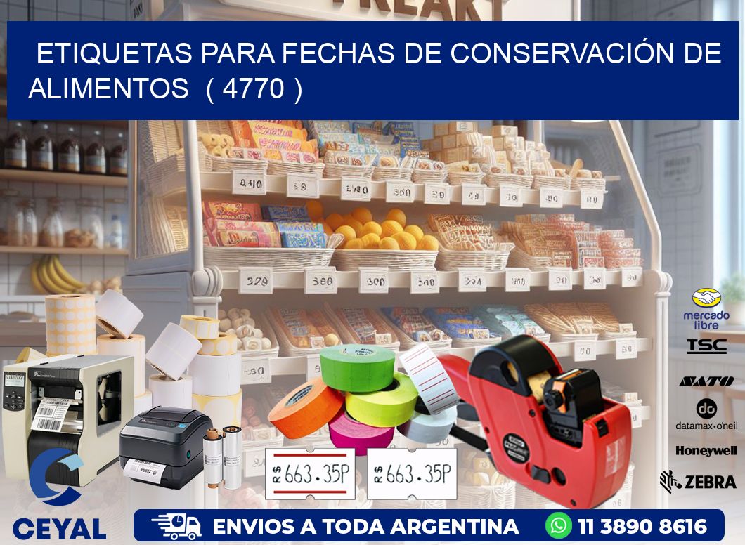 ETIQUETAS PARA FECHAS DE CONSERVACIÓN DE ALIMENTOS  ( 4770 )