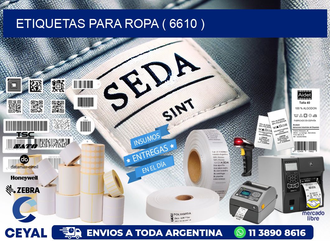 ETIQUETAS PARA ROPA ( 6610 )