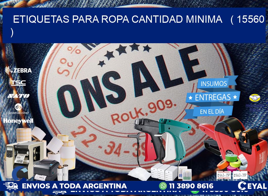 ETIQUETAS PARA ROPA CANTIDAD MINIMA   ( 15560 )