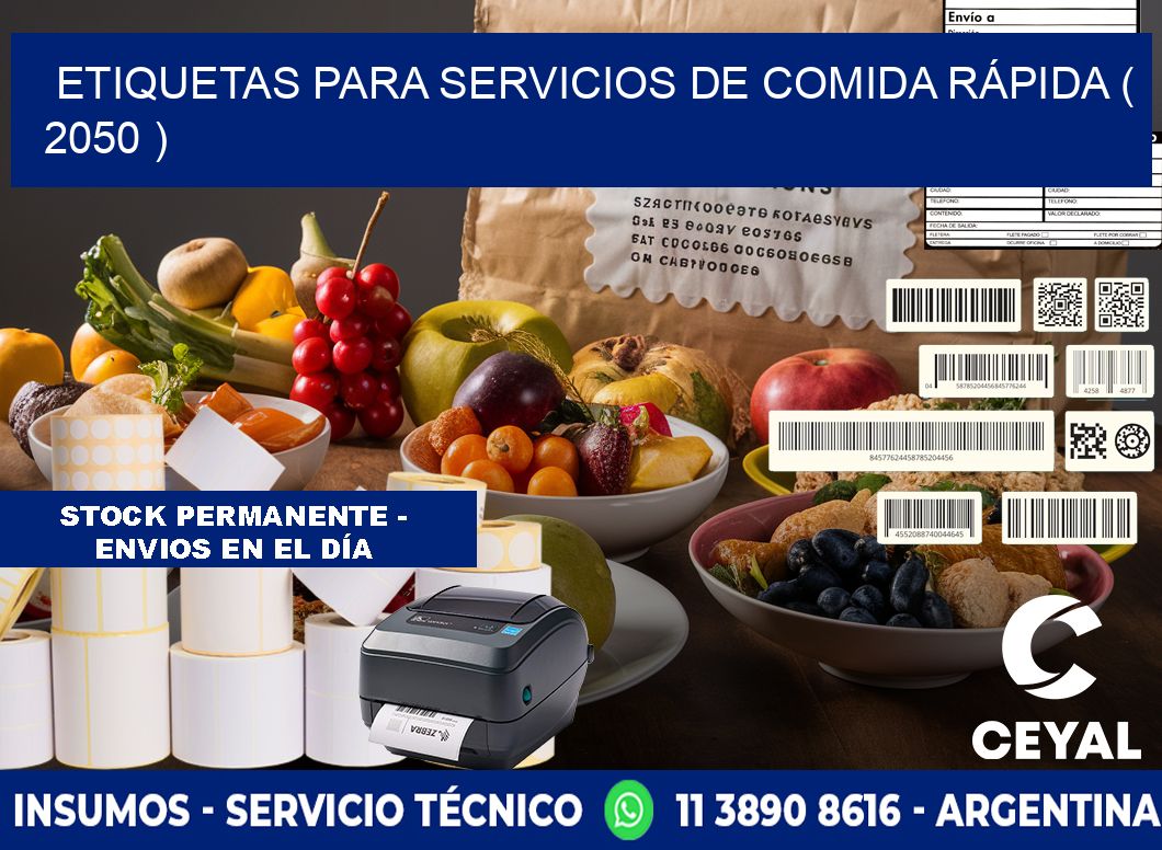 ETIQUETAS PARA SERVICIOS DE COMIDA RÁPIDA ( 2050 )