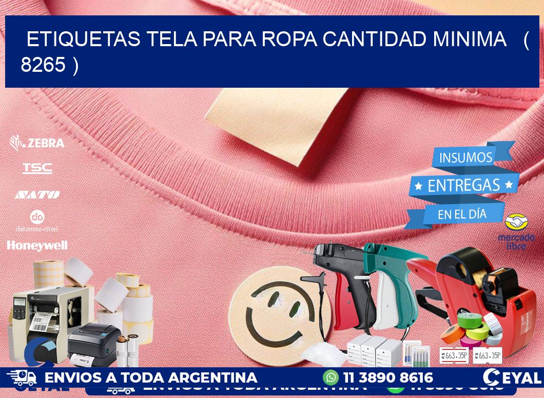 ETIQUETAS TELA PARA ROPA CANTIDAD MINIMA   ( 8265 )