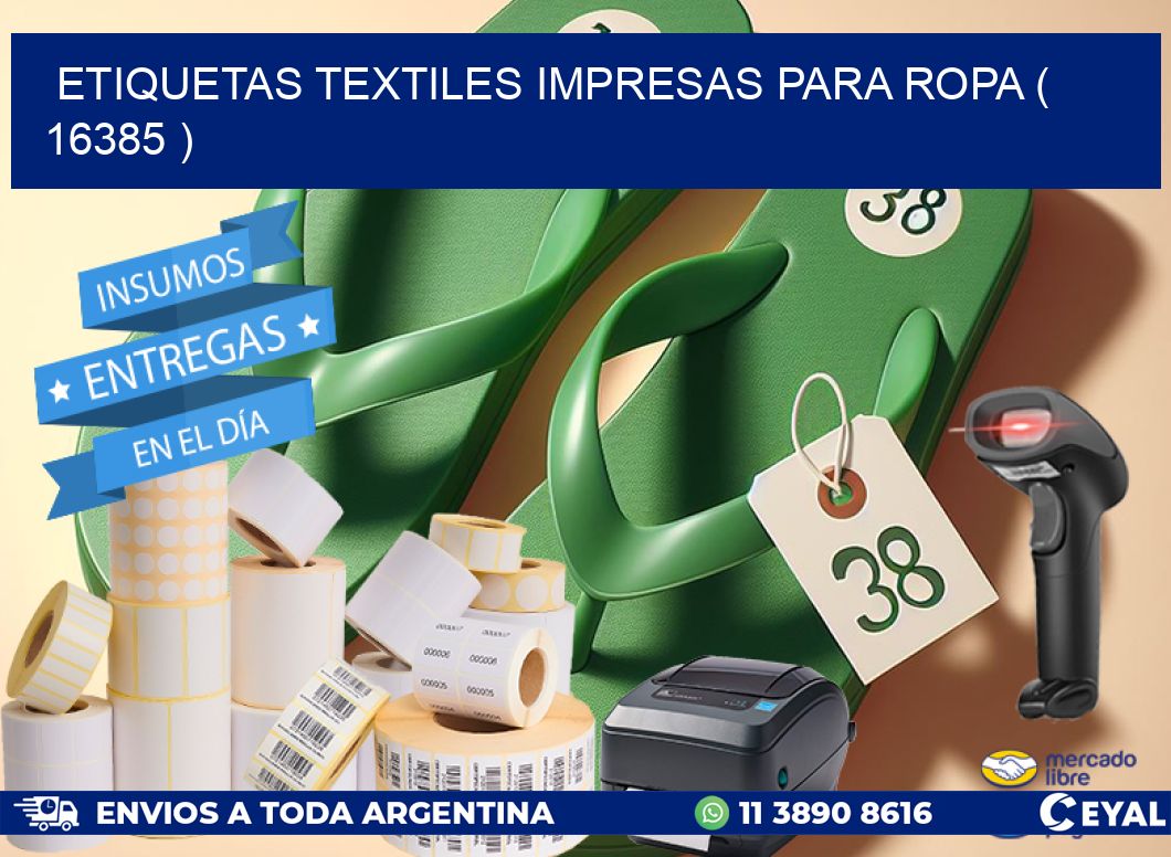 ETIQUETAS TEXTILES IMPRESAS PARA ROPA ( 16385 )