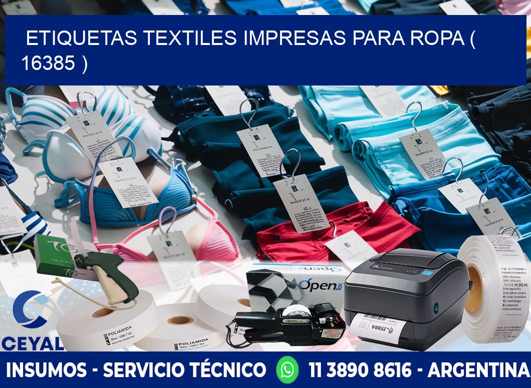 ETIQUETAS TEXTILES IMPRESAS PARA ROPA ( 16385 )