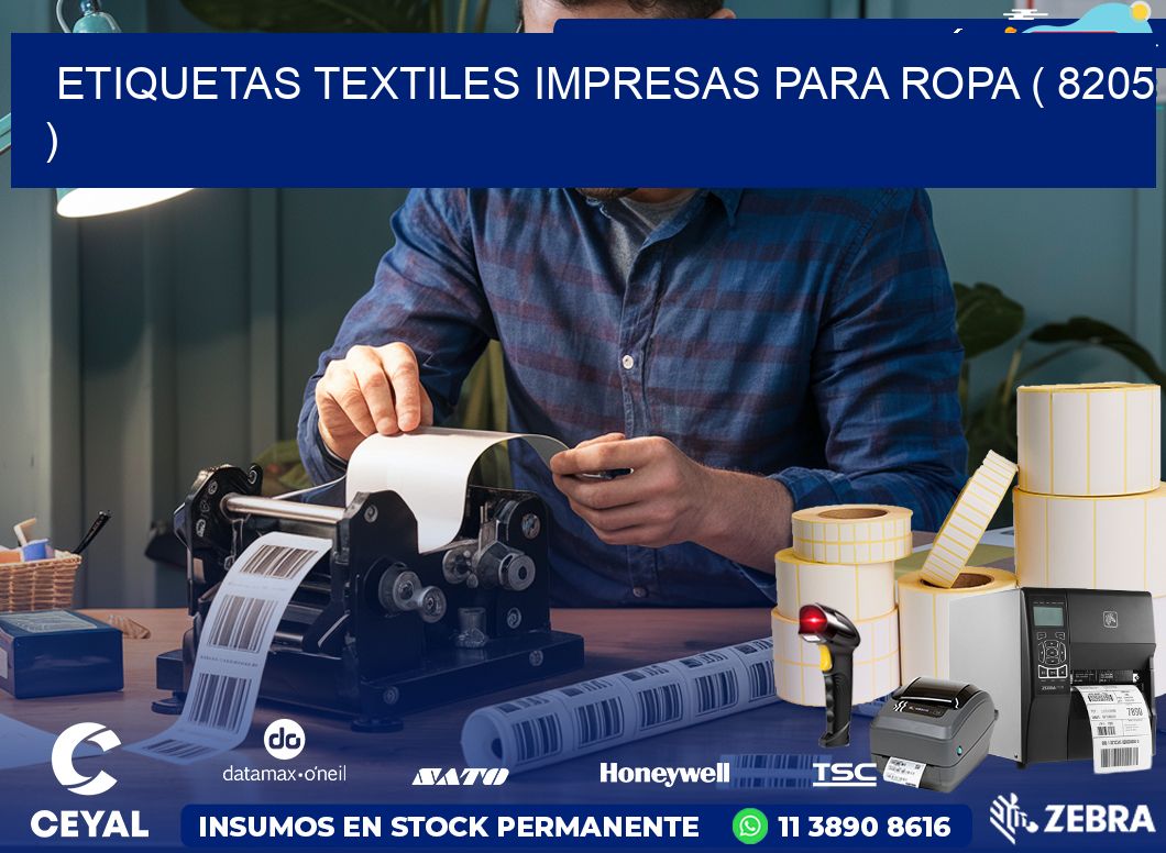ETIQUETAS TEXTILES IMPRESAS PARA ROPA ( 8205 )
