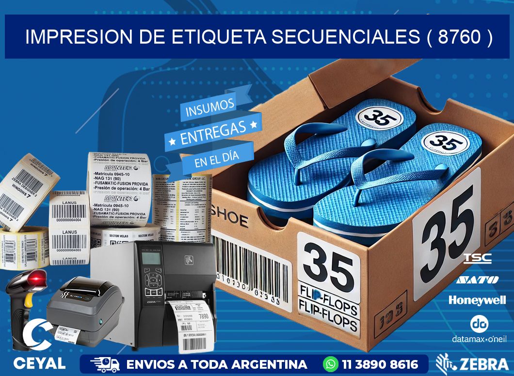 IMPRESION DE ETIQUETA SECUENCIALES ( 8760 )
