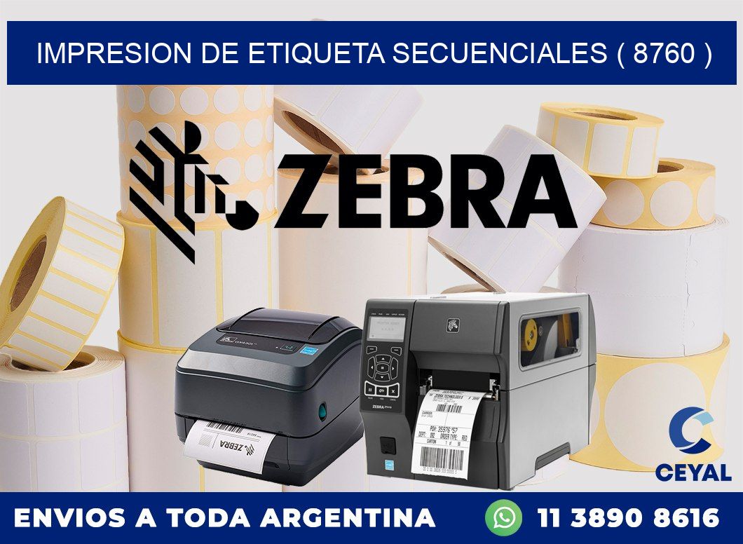 IMPRESION DE ETIQUETA SECUENCIALES ( 8760 )