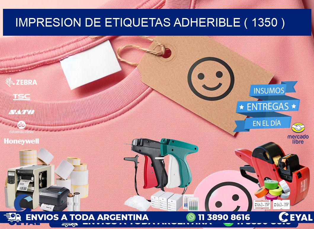 IMPRESION DE ETIQUETAS ADHERIBLE ( 1350 )