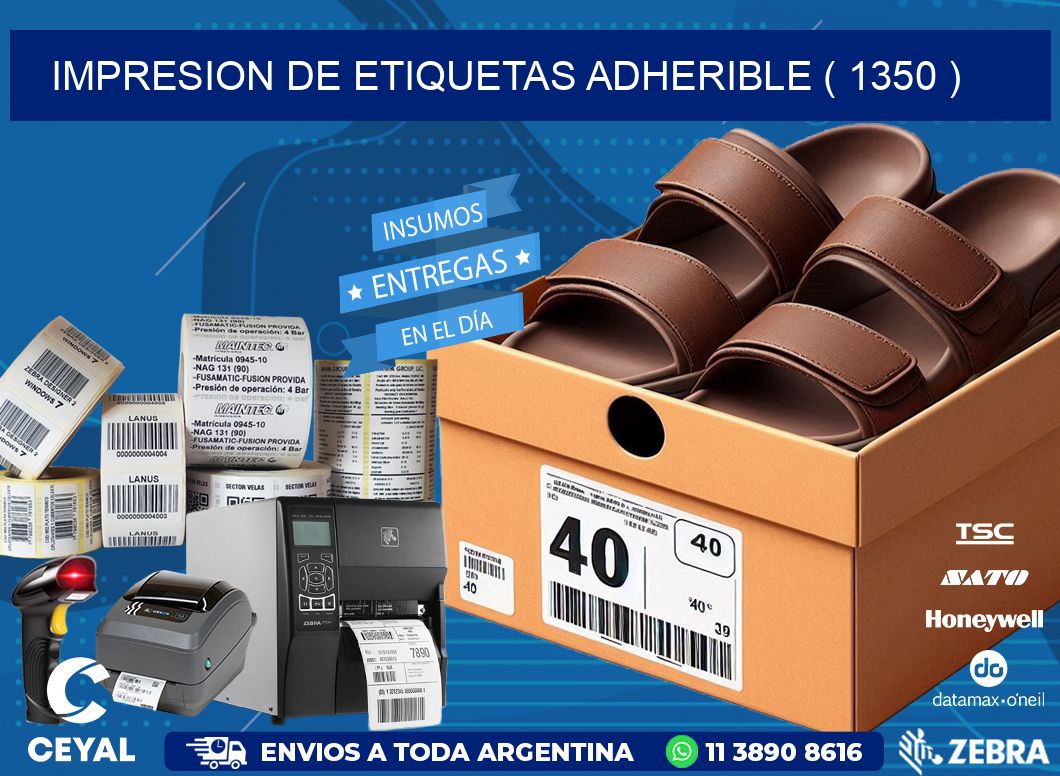 IMPRESION DE ETIQUETAS ADHERIBLE ( 1350 )
