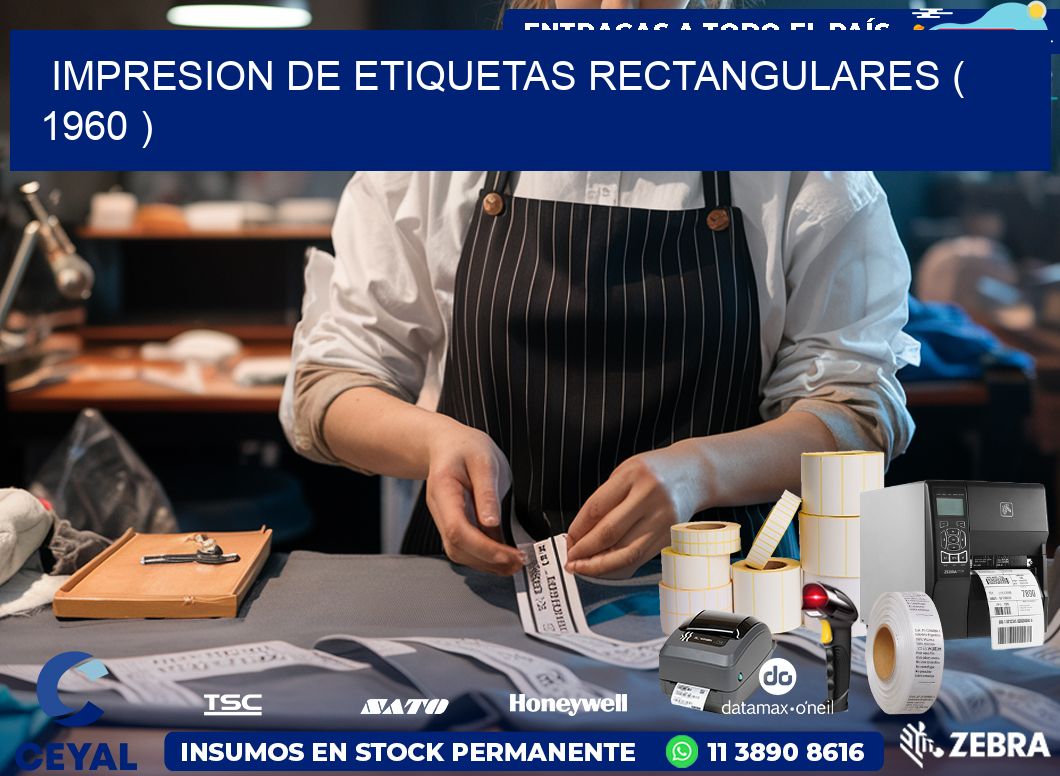 IMPRESION DE ETIQUETAS RECTANGULARES ( 1960 )